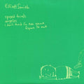 Elliott Smith: Speed Trials - 7-INCH SINGLE