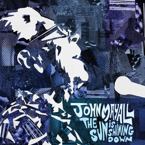 John Mayall: The Sun is Shining Down -LP