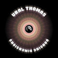 Ural Thomas & the Pain: Dancing Dimensions -LP