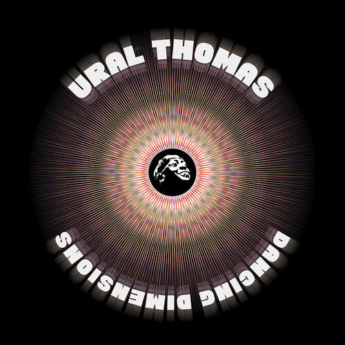 Ural Thomas & the Pain: Dancing Dimensions -LP