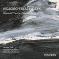 Holger Falk: Wojciech Blazejczky: General Theory Of Relativity - CD