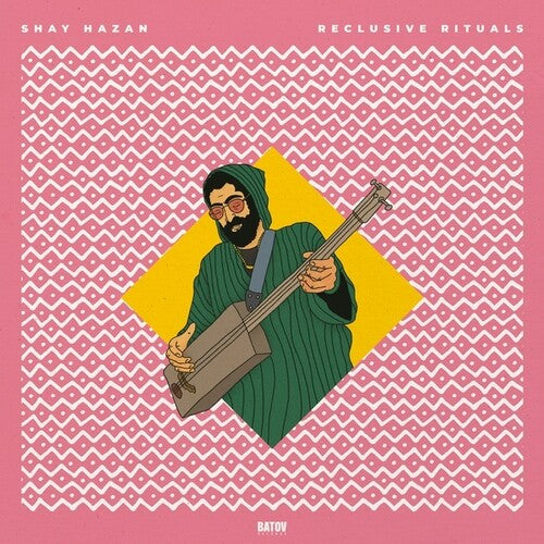 Shay Hazan: Reclusive Rituals - (VINYL LP)