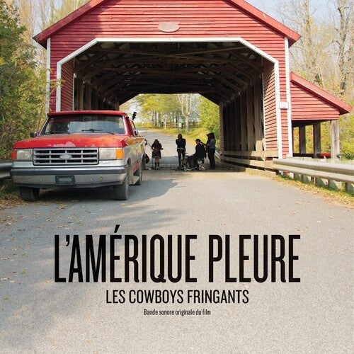 Cowboys Fringants: L'Amerique Pleure (Original Soundtrack) - CD
