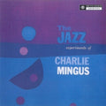 Charles Mingus: The Jazz Experiments Of Charles Mingus - (VINYL LP)