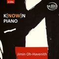 Jimin Oh-Havenith: Known Piano - COMPACT DISCS
