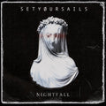 Setyoursails: Nightfall - COMPACT DISCS