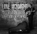 Luke McKnight: Best Dressed Beggar In Town - CD