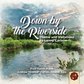 Lenny Carlson: Down by the Riverside: Theme and Variations - CD