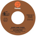 Sylvester: Over & Over / I Need Somebody To Love Tonight - 7-INCH SINGLE