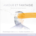 Daunais / Cote / Desmeules: Amour Et Fantaisie - CD