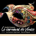 Le Concert Sprituel: Le Carnaval de Venise - CD