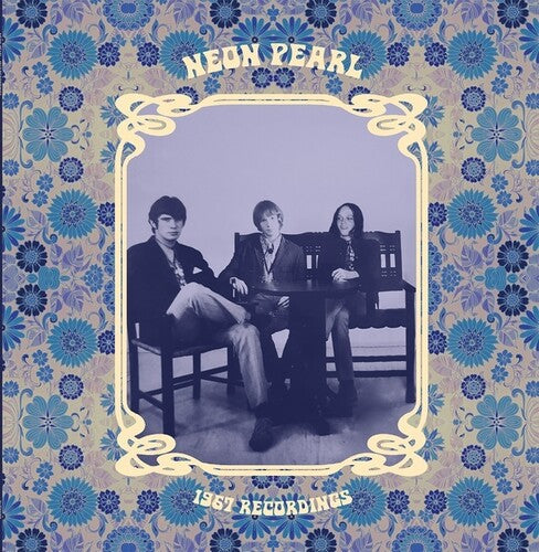 Neon Pearl: 1967 Recordings - (VINYL LP)