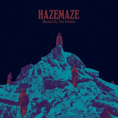 Hazemaze: Blinded By The Wicked - (VINYL LP)