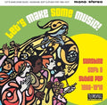 Let's Make Some Music: Sunshine Soft & Studio Pop: Let's Make Some Music! Sunshine, Soft & Studio Pop 1966-1970 / Various - CD