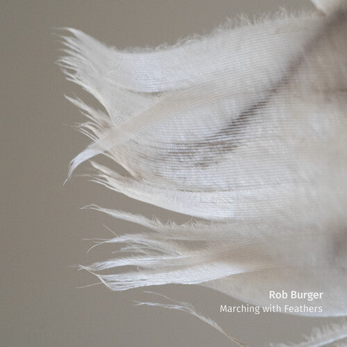 Rob Burger: Marching With Feathers - (VINYL LP)