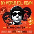 John Carter: My World Fell Down: John Carter Story - CD
