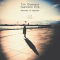 Bowness, Tim / Erra, Giancarlo: Memories Of Machines (Gatefold 2LP 140gm Vinyl) - (VINYL LP)