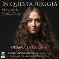 Oksana Dyka: In Questa Reggia - CD