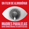Alberto Iglesias: Parallel Mothers (Original Soundtrack) -LP