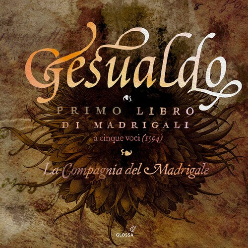 La Compagnia del Madrigale: Primo Libro Di Madrigali - CD
