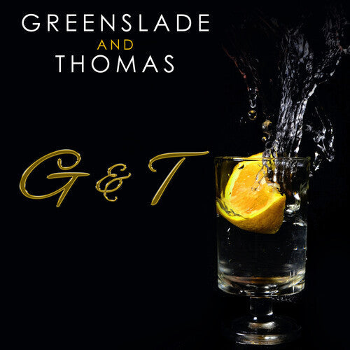Greenslade / Thomas: G And T - CD