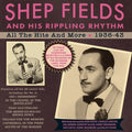 Fields, Shep & His Rippling Rhythm: All The Hits And More 1936-43 - COMPACT DISCS