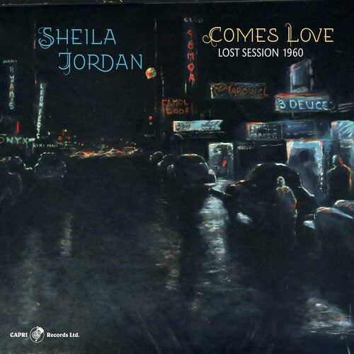 Sheila Jordan: Comes Love - Lost Session 1960 - COMPACT DISCS
