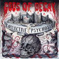 Gods of Decay: Collective Psychosis - COMPACT DISCS