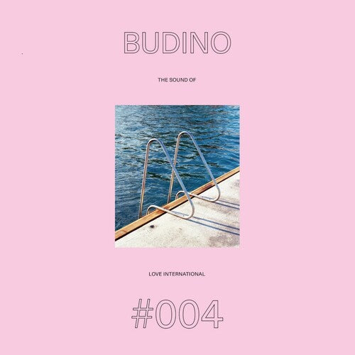 Budino: The Sound Of Love International #004 - (VINYL LP)