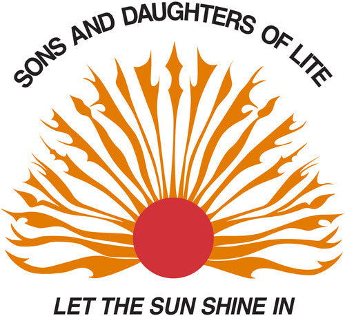 Sons and Daughters of Lite: Let The Sun Shine In - (VINYL LP)