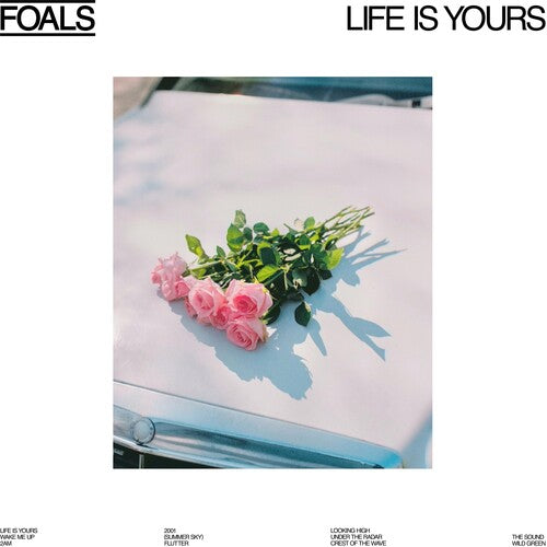 Foals: Life Is Yours - (VINYL LP)