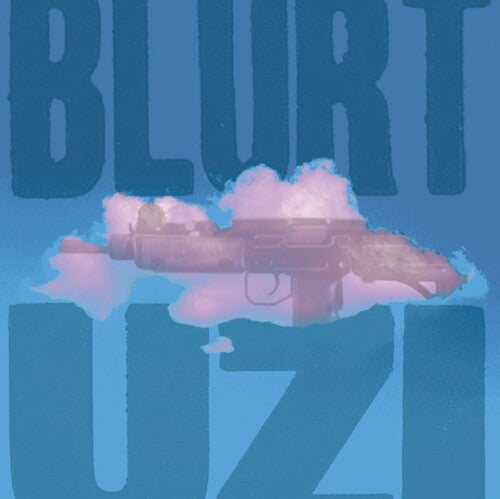 Blurt: Uzi - 7-INCH SINGLE