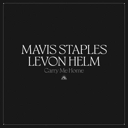 Mavis Staples: Carry Me Home -LP