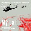 Kronos Quartet: My Lai -LP
