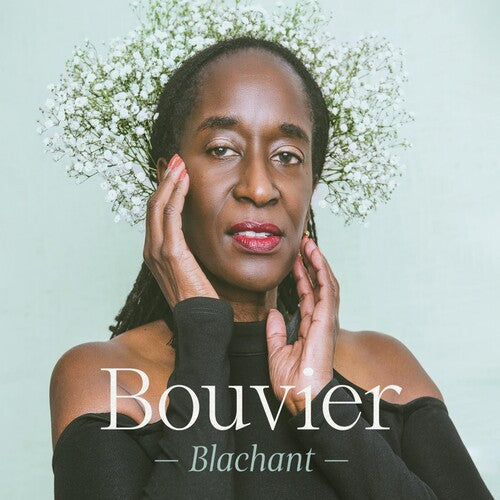 Bouvier: Blachant - COMPACT DISCS