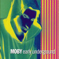 Moby: Early Underground -LP