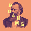 Brahms: Brahms - Les Chefs D'Oeuvre - (VINYL LP)