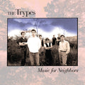 The Trypes: Music For Neighbors - CD