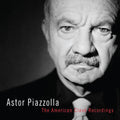 Astor Piazzolla: The American Clave Recordings -LP