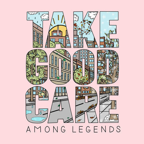 Among Legends: Take Good Care - (VINYL LP)