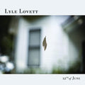 Lyle Lovett: 12th Of June -LP