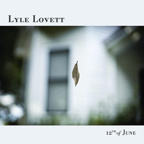 Lyle Lovett: 12th Of June -LP