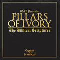 Pillars of Ivory: The Biblical Scripturez - COMPACT DISCS