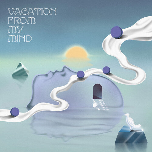 Various Artists: Vacation From My Mind (Various Artists) -LP