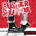 Buster Shuffle: Go Steady - COMPACT DISCS