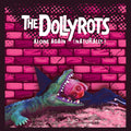 The Dollyrots: Alone Again (Naturally) - 7-INCH SINGLE