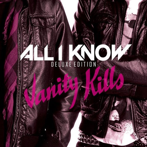 All I Know: Vanity Kills - Deluxe Edition - COMPACT DISCS