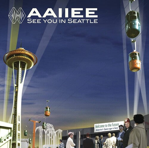 Aaiiee: See You In Seattle -LP