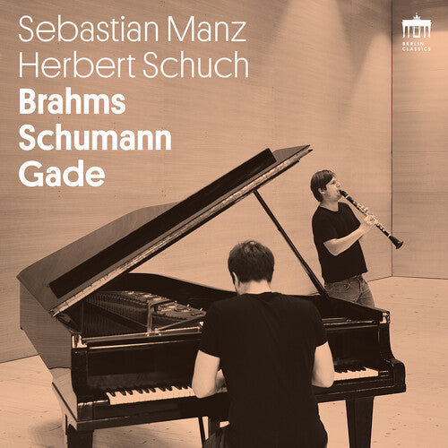 Sebastian Manz: Brahms / Schumann / Gade - COMPACT DISCS