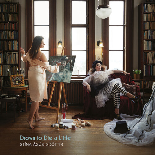 Stina Agustsdottir: Drown to Die a L -LP